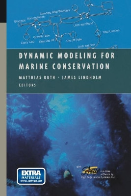 Dynamic Modeling for Marine Conservation by Matthias Ruth 9781461265443