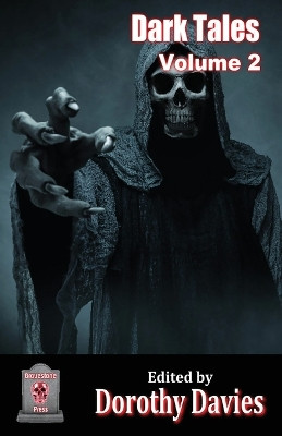 Dark Tales - Volume 2 by Dorothy Davies 9781786958235