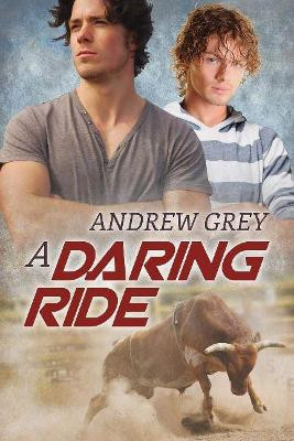A Daring Ride by Andrew Grey 9781627980975