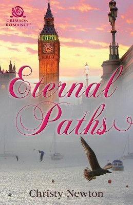 Eternal Paths by Christy Newton 9781507200124