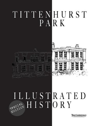 Tittenhurst Park: An Illustrated History by Scott Cardinal 9781732100619