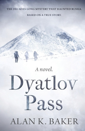 Dyatlov Pass by Alan Baker 9781839012389