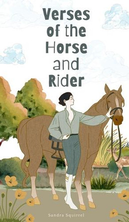 Verses of the Horse and Rider by Sandra Squirrel 9789916763322