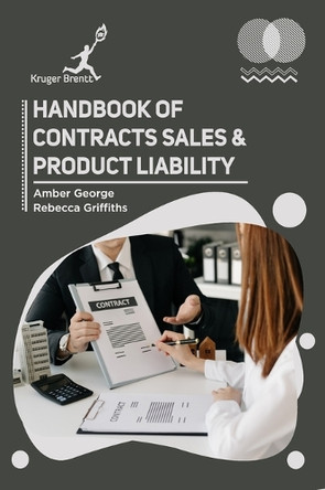Handbook of Contracts Sales and Product Liability by Amber George 9781787151574