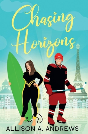 Chasing Horizons by Allison A Andrews 9781763662018
