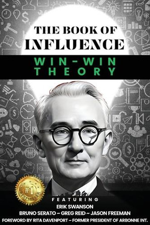 THE BOOK OF INFLUENCE - Win-Win Theory by Erik Swanson 9781964330105