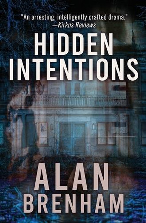 Hidden Intentions by Alan Brenham 9798330490509