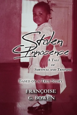 Stolen Innocence: A Tale of Survival and Triumph by Robert Gibson 9789769740907