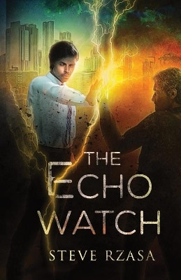 The Echo Watch by Steve Rzasa 9781733585132