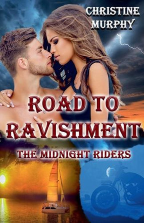 Road To Ravishment by Christine Murphy 9798224882113