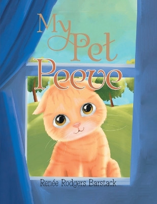 My Pet Peeve by Renée Rodgers Barstack 9781959365310