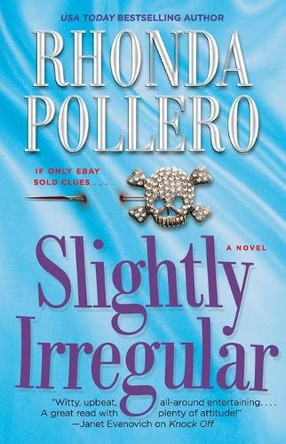 Slightly Irregular by Rhonda Pollero 9781416590736