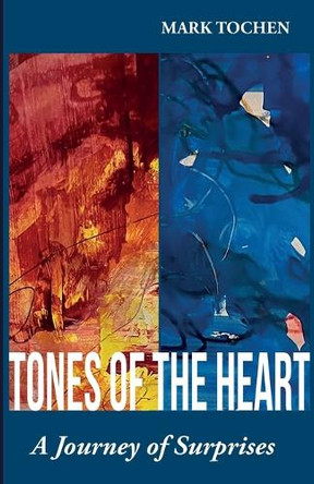 Tones Of The Heart by Tochen 9789366174013