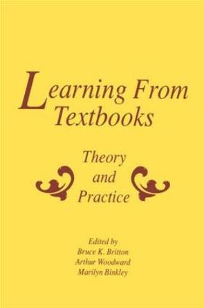 Learning From Textbooks: Theory and Practice by Bruce K. Britton