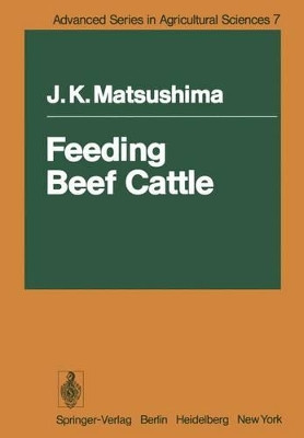 Feeding Beef Cattle by J.K. Matsushima 9783642672019