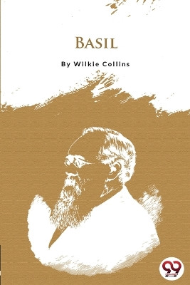 Basil by Wilkie Collins 9789356560178