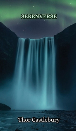 SerenVerse by Thor Castlebury 9789916343098