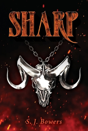 Sharp by S J Bowers 9798822966666