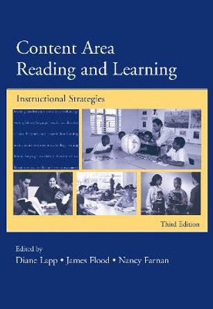 Content Area Reading and Learning: Instructional Strategies, 3rd Edition by Diane Lapp