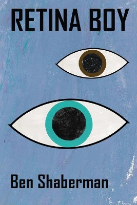 Retina Boy by Ben Shaberman 9781627202251