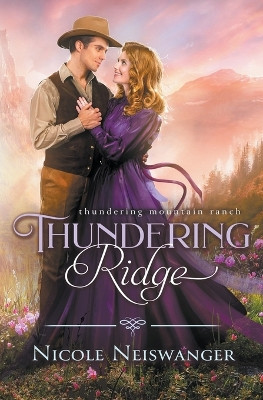 Thundering Ridge by Nicole Neiswanger 9781960600059