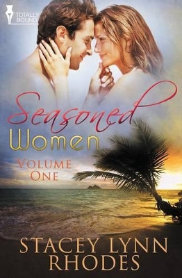 Seasoned Women Vol 1 by Stacey Lynn Rhodes 9781781846728