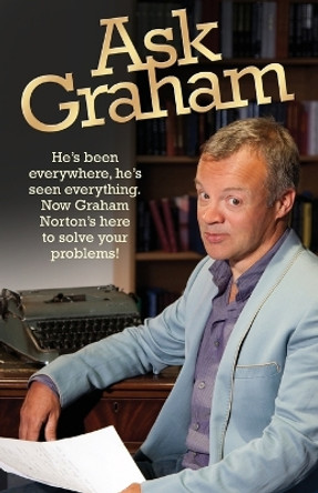 Ask Graham by Graham Norton 9781843585015