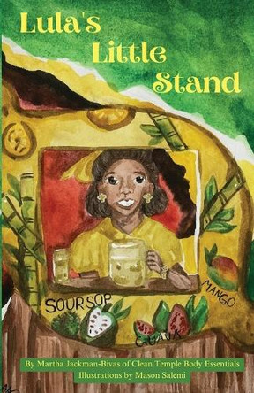 Lula's Little Stand by Martha Jackman-Bivas 9798218244262