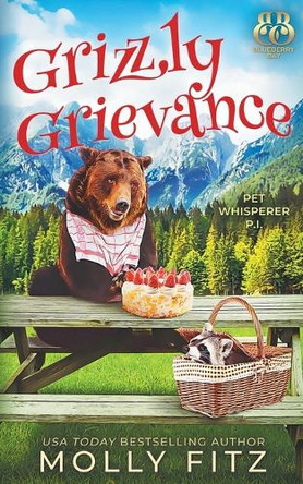 Grizzly Grievance by Molly Fitz 9781644515235