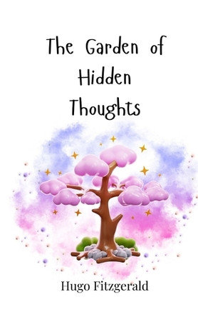 The Garden of Hidden Thoughts by Hugo Fitzgerald 9783690747288