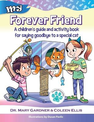 Forever Friend Cat by Mary Gardner 9781956343120