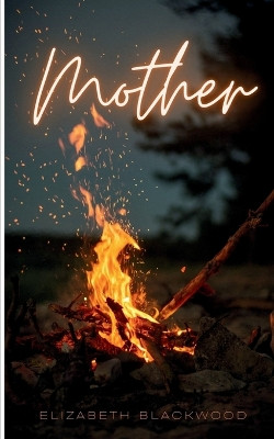 Mother by Elizabeth Blackwood 9789357446396