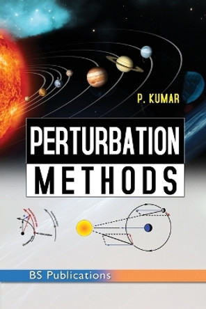 Perturbation Methods by Kumar P 9789395038836