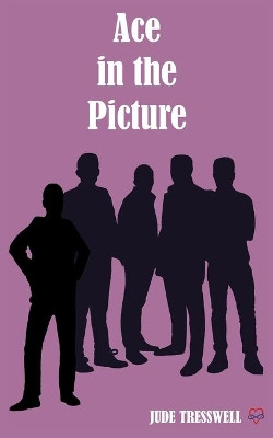 Ace in the Picture by Jude Tresswell 9781912655182