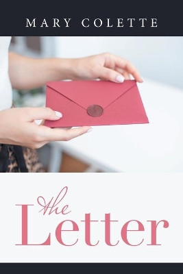The Letter by Mary Colette 9781665587853