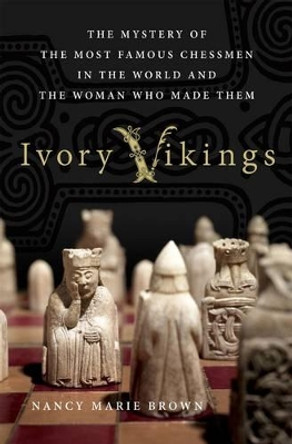 Ivory Vikings by Nancy Marie Brown 9781137279378
