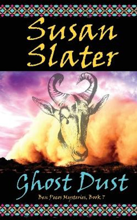 Ghost Dust by Susan Slater 9781649140432