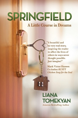 Springfield: A Little Course in Dreams by Liana Tomekyan 9781637921487