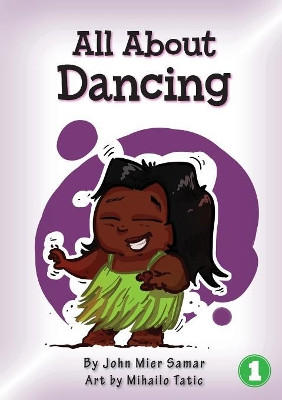 All About Dancing by John Samar 9781925986532