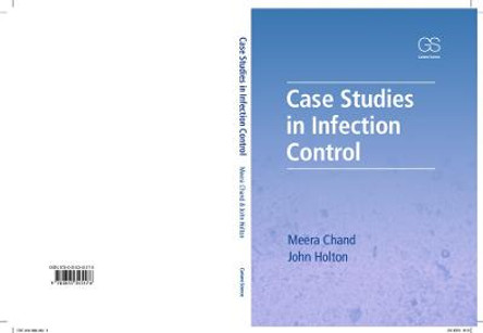 Case Studies in Infection Control by Meera Chand