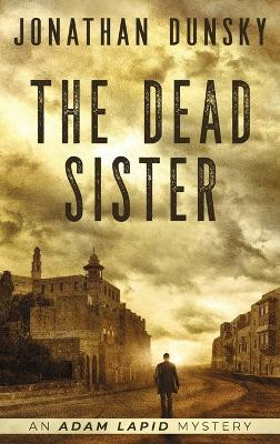 The Dead Sister by Jonathan Dunsky 9789657795088