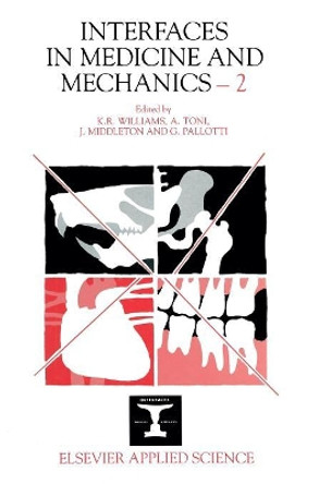 Interfaces in Medicine and Mechanics-2 by K.R. Williams 9781851665839