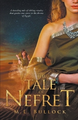 The Tale of Nefret by M L Bullock 9798201046088