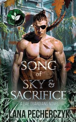 A Song of Sky and Sacrifice: The Season of the Elf by Lana Pecherczyk 9781922989048