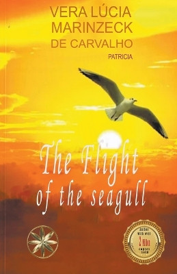 The Flight of the Seagull by Vera Lúcia Marinzeck de Carvalho 9798215723494