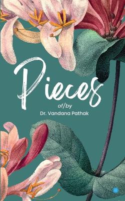 Pieces by Dr Vandana Pathak 9789357411998