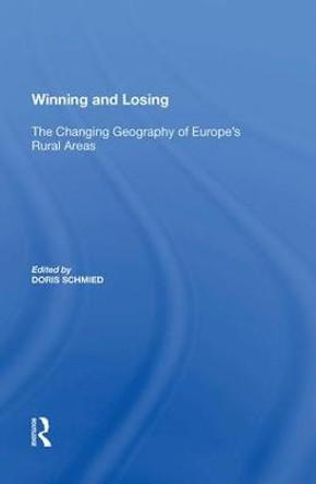 Winning and Losing: The Changing Geography of Europe's Rural Areas by Doris Schmied