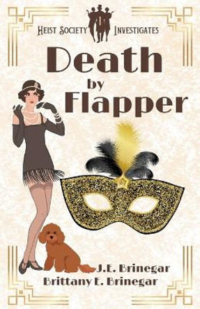 Death by Flapper by Brittany E Brinegar 9798224944965