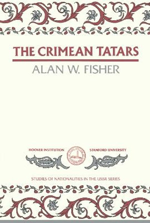 The Crimean Tatars by Alan W. Fisher