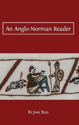 An Anglo-Norman Reader by Jane Bliss 9781783743148